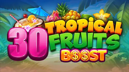 30 Tropical Fruits Boost - Spin City - Congo